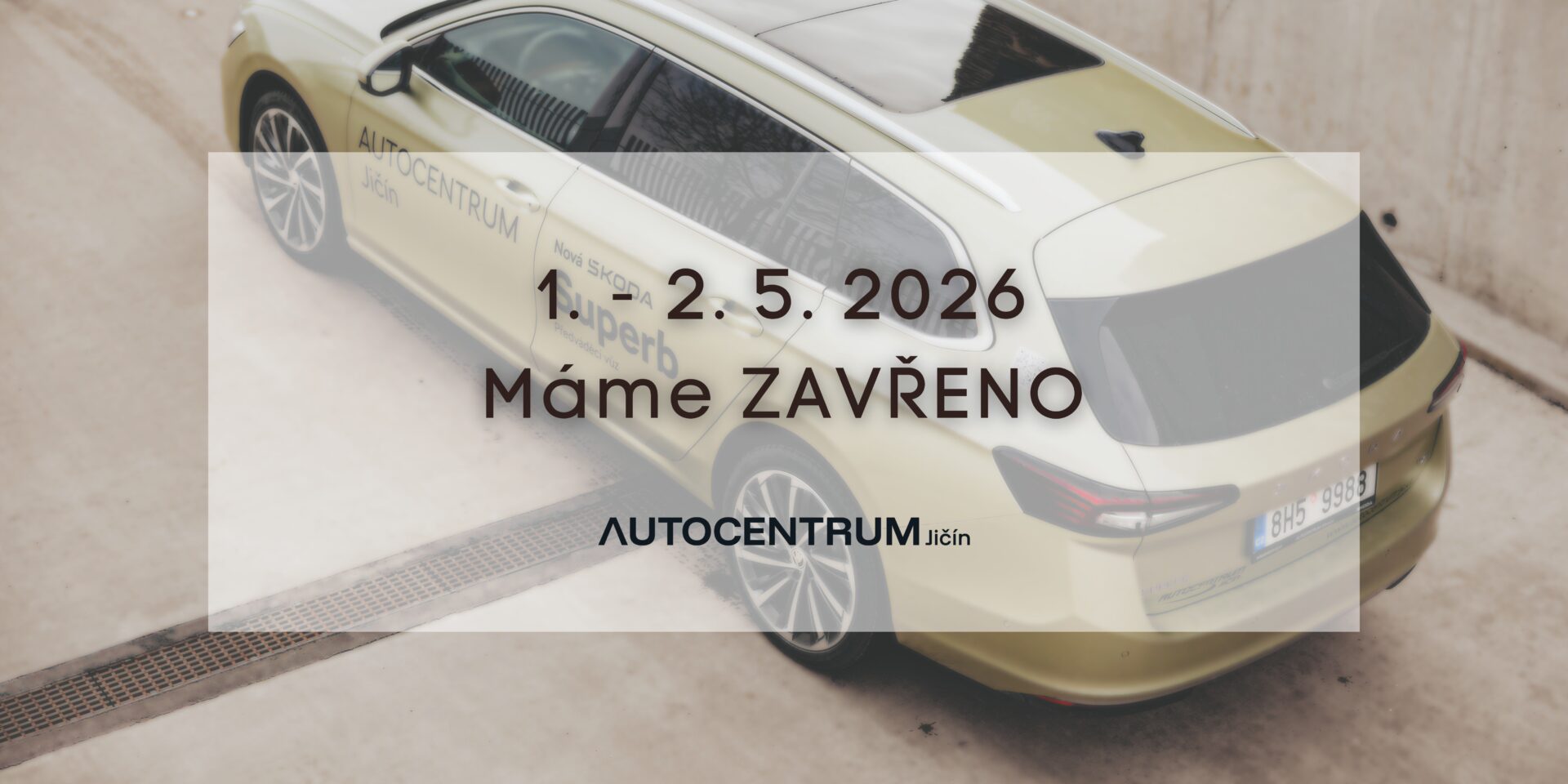 V pátek a v sobotu máme ZAVŘENO